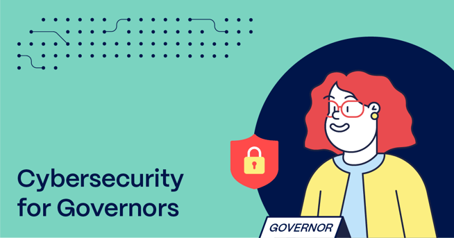 Secure Schools - Cybersecurity for Governors 1200x630