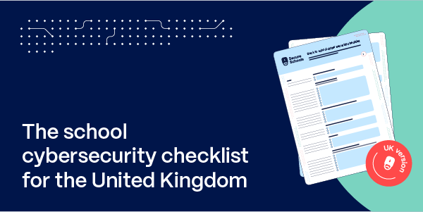 Image of the cybersecurity checklist for schools in the UK